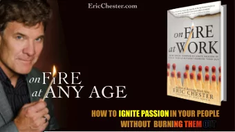 ANY  AGE  at  HOW TO IGNITE PASSION IN YOUR PEOPLE  IGNITE PASSION  WITHOUT  BURNING THEM OUT