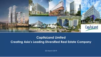 CapitaLand Limited  Creating Asias Leading Diversified Real Estate Company  22 March 2019  1
