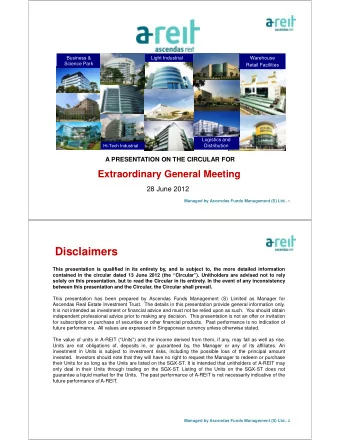 Disclaimers  This presentation is qualified in its entirety by, and is subject to, the more