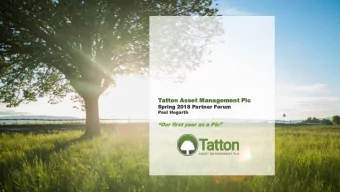 Tatton A  tton Ass  sset  et Ma  Mana  nagemen  gement  t Pl  Plc  Spring 2018 P  pring 2018 Par