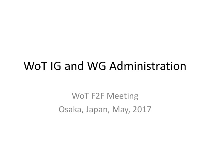 wot ig and wg administration