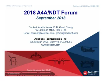 2018 A4A/NDT Forum  September 2018  Contact: Amrita Kumar PhD, Grant Chang  Tel: 408 745 1188 /
