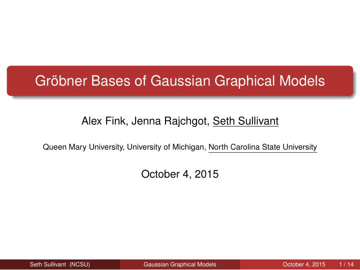 gr bner bases of gaussian graphical models