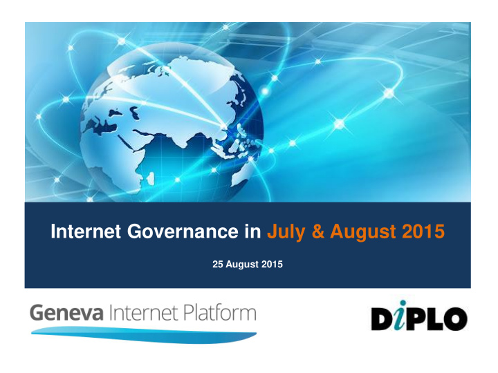 internet governance in july august 2015
