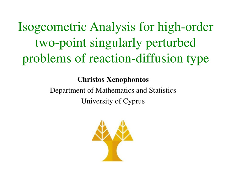 isogeometric analysis for high order two point singularly