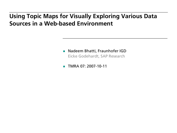 using topic maps for visually exploring various data