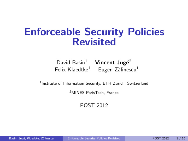 enforceable security policies revisited