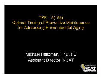 TPF  5(153)  Optimal Timing of Preventive Maintenance  for Addressing Environmental Aging