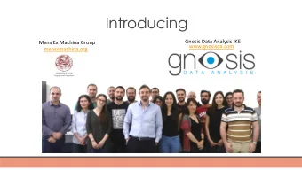 Introducing  Gnosis Data Analysis IKE  Mens Ex Machina Group  www.gnosisda.com  mensxmachina.org