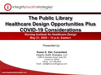 The Public Library  Healthcare Design Opportunities Plus  COVID-19 Considerations  Nursing