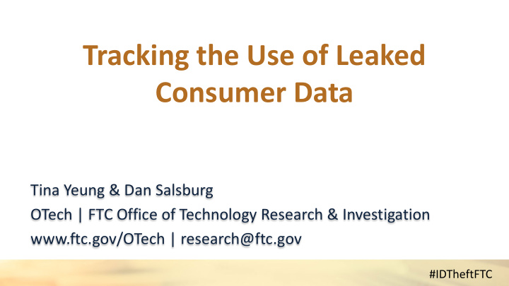 tracking the use of leaked consumer data