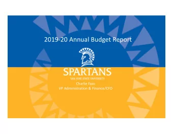 201920 Annual Budget Report  Charlie Faas  VP Administration &amp; Finance/CFO  Facilities