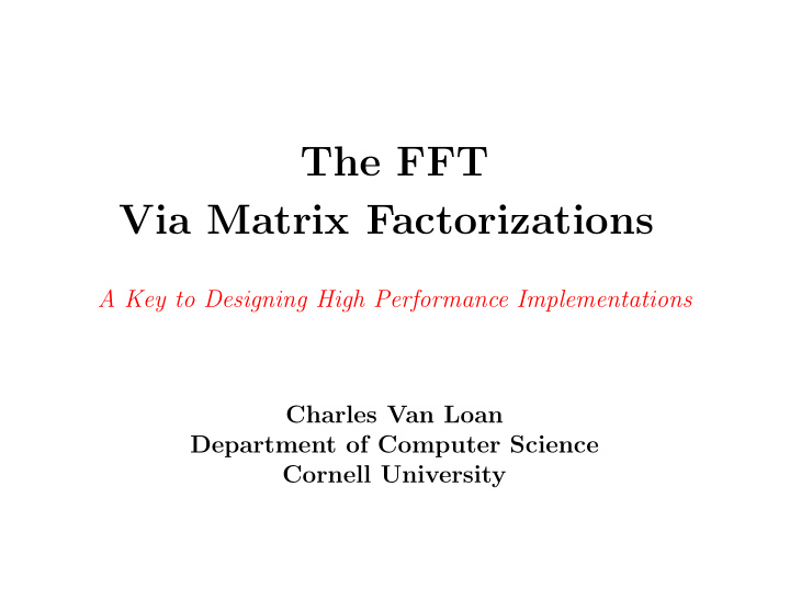 the fft via matrix factorizations