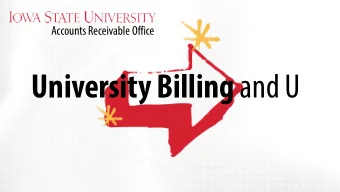 University Billing and U  ACCOUNTS RECEIVABLE 0880 Beardshear Hall (ground floor)  (515) 294-7388 |