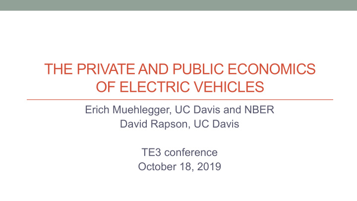 the private and public economics of electric vehicles