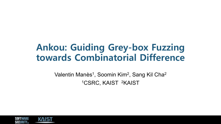 ankou guiding grey box fuzzing towards combinatorial