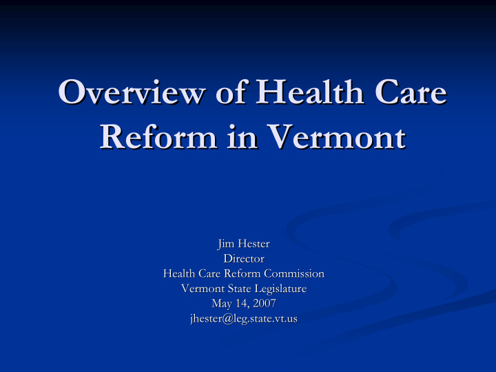 overview of health care overview of health care reform in
