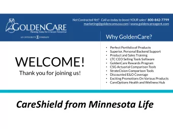 WELCOME!  LTC CEO Selling Tools Software    GoldenCare Rewards Program    CSG Actuarial