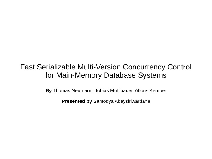 fast serializable multi version concurrency control for