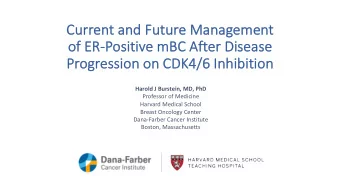 Cu  Curr  rrent and Future Ma  Manageme  ment  of  of E  ER-Po  Positive mBC  mBC Af  After Disease