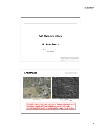 SAR Phenomenology  Dr. Armin Doerry  Detailed contact information at  www.doerry.us  This