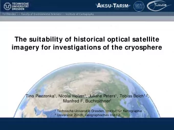 The suitability of historical optical satellite  imagery for investigations of the cryosphere Tino