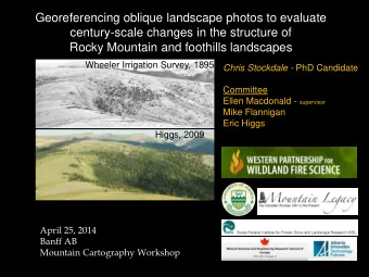 Rocky Mountain and foothills landscapes  Wheeler Irrigation Survey, 1895-1897 Chris Stockdale - PhD