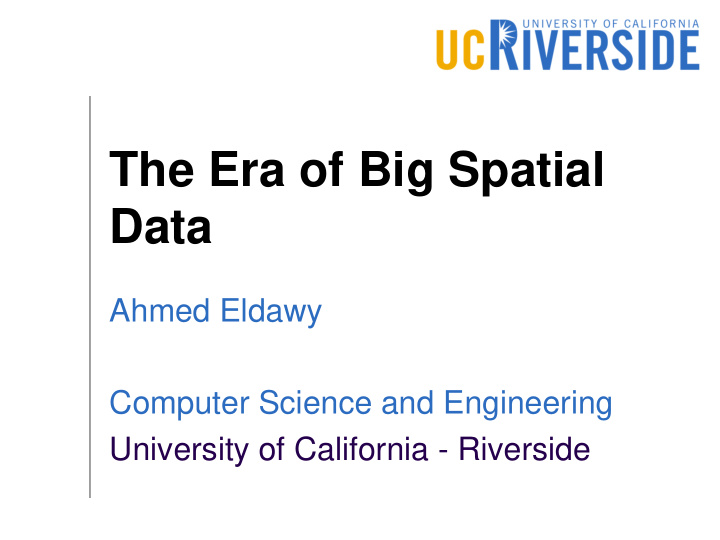 the era of big spatial data
