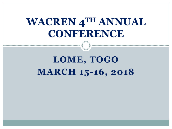 wacren 4 th annual conference