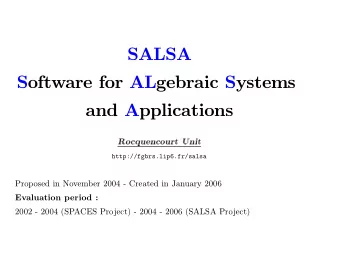 SALSA  Software for ALgebraic Systems  Ro  cq  uencou  rt  Un  it  and Applications