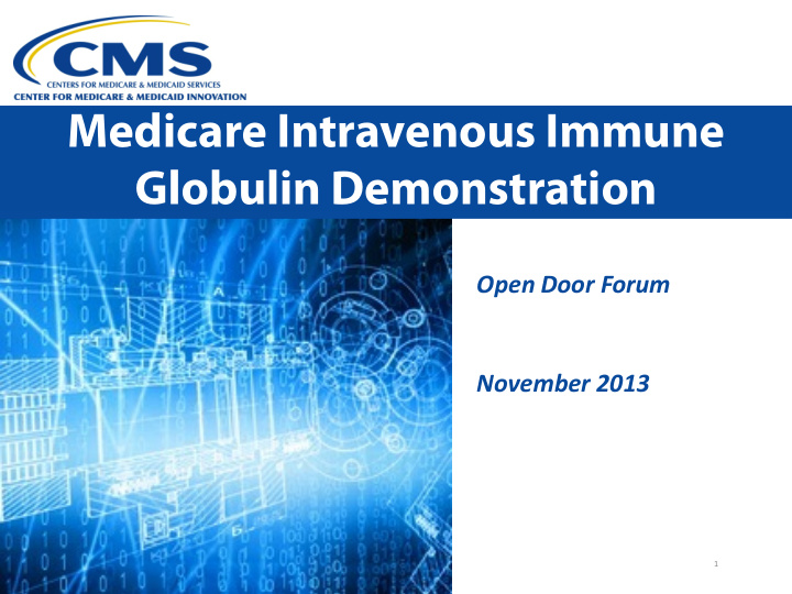 medicare intravenous immune globulin demonstration