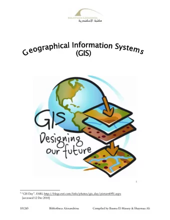 1 1 GIS Day, ESRI, http://blogs.esri.com/Info/photos/gis_day/picture4951.aspx  [accessed 12