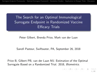 The Search for an Optimal Immunological  Surrogate Endpoint in Randomized Vaccine  Efficacy Trials