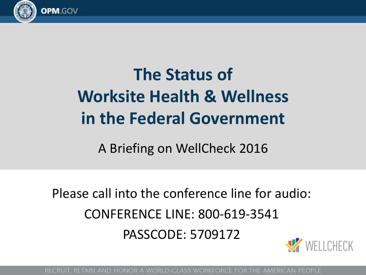 the status of worksite health wellness in the federal