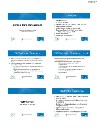 CCM Value Proposition    Opportunity to improve patient outcomes and  quality metrics