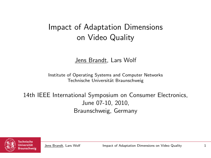 impact of adaptation dimensions on video quality