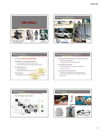 HRI Ethics  Nao pill  (MAARS)  American remote  ATLAS  reminder system  control gunbot  Robear
