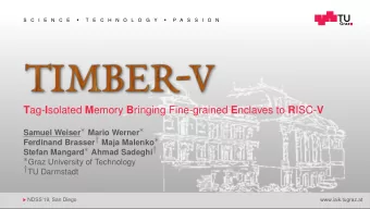 T ag- I solated M emory B ringing Fine-grained E nclaves to R ISC- V Samuel Weiser  Mario Werner