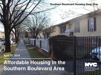 Southern Boulevard Area  Affordable Housing in the  Southern Boulevard Area  01  What is Affordable