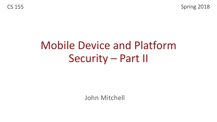 mobile device and platform security part ii