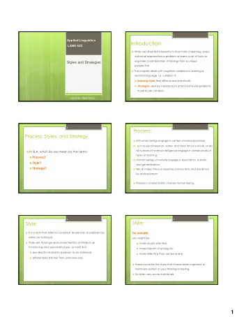 1  7  8  Strategies:  Learning Styles  Suppose you are visiting a foreign country whose  They