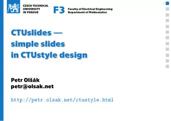 1 .  CZECH TECHNICAL  F3  .  UNIVERSITY  Faculty of Electrical Engineering  IN PRAGUE  Department