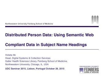 Distributed Person Data: Using Semantic Web Compliant Data in Subject Name Headings