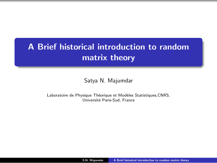 a brief historical introduction to random matrix theory