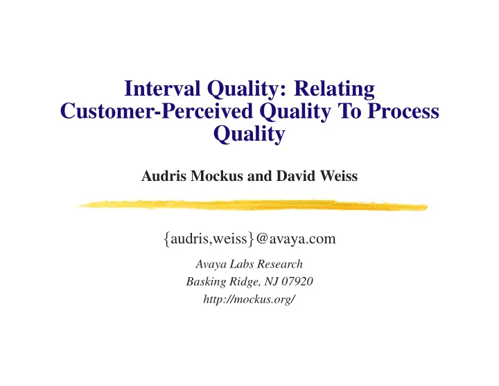 interval quality relating customer perceived quality to