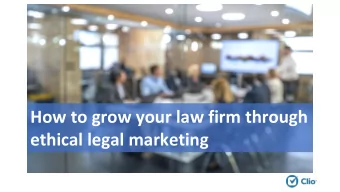 How to grow your law firm through  ethical legal marketing  Emma Raimi-Zlatic  Affinity Program