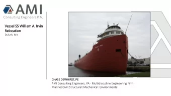Vessel SS William A. I  . Irvin  Reloc  ocation  on  Duluth, MN  CHASE D  E DEWHI  HIRST, P  PE
