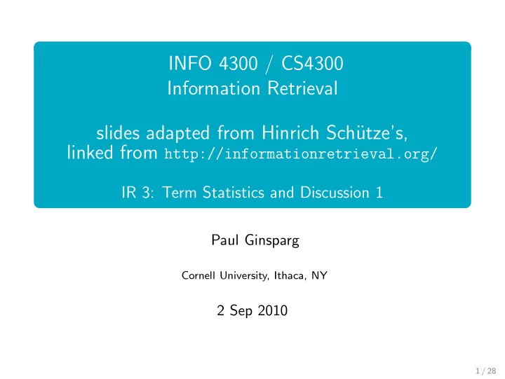 info 4300 cs4300 information retrieval slides adapted
