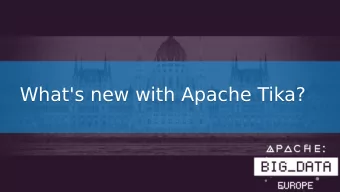 What's new with Apache Tika?  What's new with Apache Tika?  What's New with Apache Tika?  What's