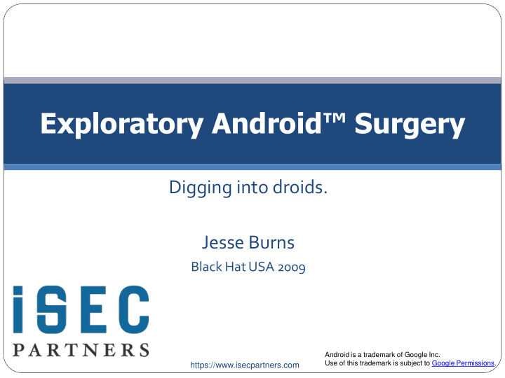 exploratory android surgery